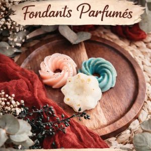 déstockage fondant parfumé